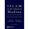Islam in the School of Madina