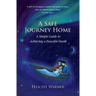 A Safe Journey Home