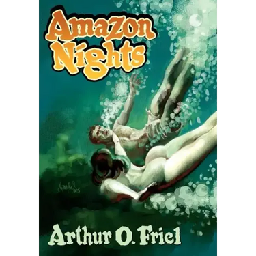 Amazon Nights: Classic Adventure Tales from the Pulps