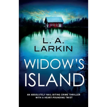 Widow's Island: An absolutely nail-biting crime thriller with a heart-pounding twist