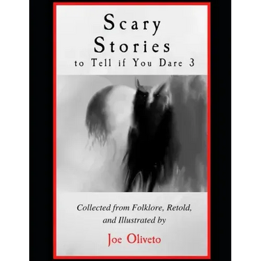 Scary Stories to Tell if You Dare 3