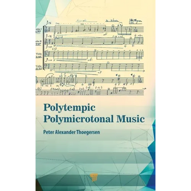 Polytempic Polymicrotonal Music