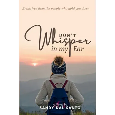Don't Whisper in My Ear