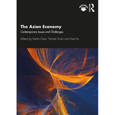 The Asian Economy: Contemporary Issues and Challenges