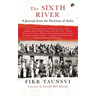 The Sixth River: A Journal from the Partition of India
