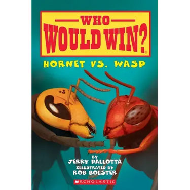 Hornet vs. Wasp (Who Would Win?): Volume 10