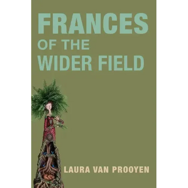 Frances of the Wider Fields