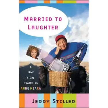 Married to Laughter: A Love Story Featuring Anne Meara