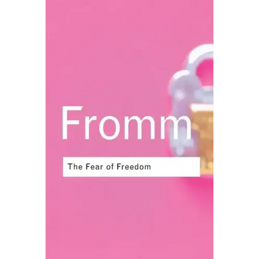 The Fear of Freedom