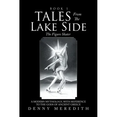 Tales from the Lake Side: The Figure Skater