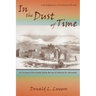 In the Dust of Time: A Novel Based on a True Series of Events: An Account of the Pueblo Indian Revolt of 1680 and Its Aftermath