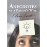 Anecdotes of a Pastor's Wife