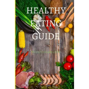 Healthy Eating Guide
