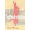 The Pink Institution