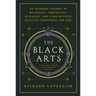 The Black Arts (50th Anniversary Edition): A Concise History of Witchcraft, Demonology, Astrology, Alchemy, and Other Mystical Practices Throughout th