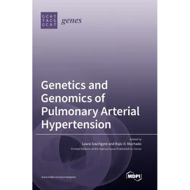 Genetics and Genomics of Pulmonary Arterial Hypertension