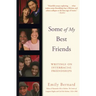 Some of My Best Friends: Writings on Interracial Friendships