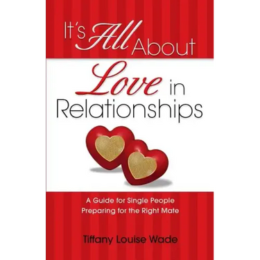 It's All About Love in Relationships