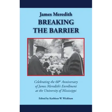 James Meredith: Breaking the Barrier