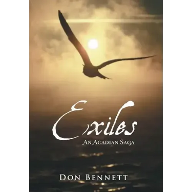 Exiles: An Acadian Saga