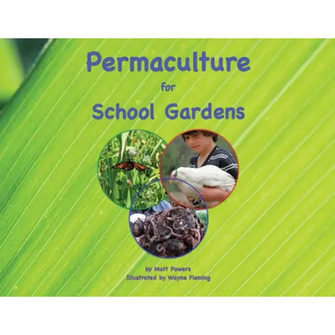 Permaculture for School Gardens