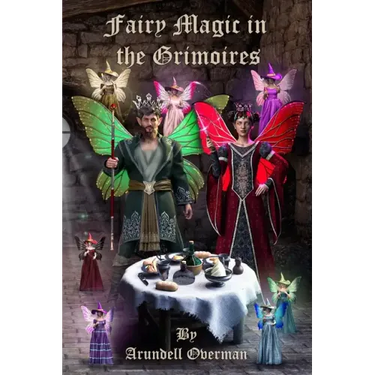 Fairy Magic in the Grimoires