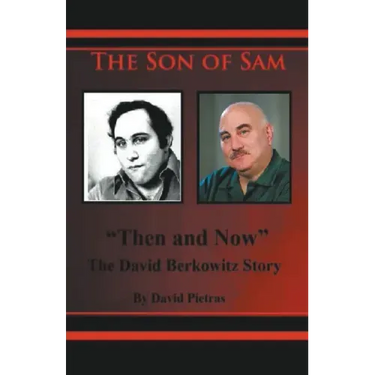 The Son of Sam "Then and Now" The David Berkowitz Story
