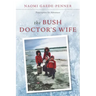 The Bush Doctor's Wife