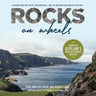 Rocks on Wheels: Guides to Scotland's Road Accessible Geology
