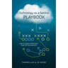 Technology-As-A-Service Playbook: How to Grow a Profitable Subscription Business