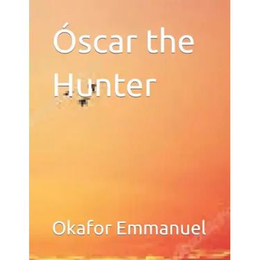 Óscar the Hunter