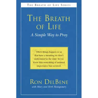 The Breath of Life: A Simple Way to Pray