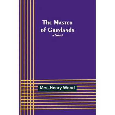 The Master of Greylands