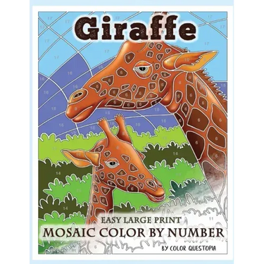Giraffe Large Print Mosaic Color By Number: Coloring Book for Adults For Stress Relief and Relaxation
