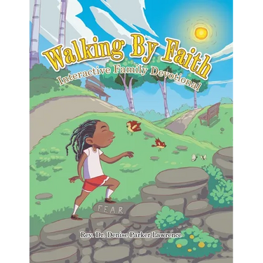 Walking By Faith: Interactive Family Devotional