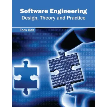 Software Engineering: Design, Theory and Practice