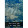 The Life On Earth Of Our Blessed Lord: Told In Rhyme, Story, And Picture For Little Catholic Children