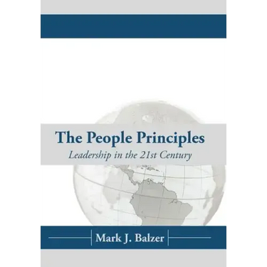 The People Principles: Leadership in the 21st Century