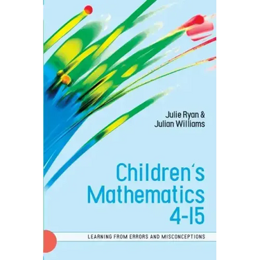 Children's Mathematics 4-15: Learning from Errors and Misconceptions