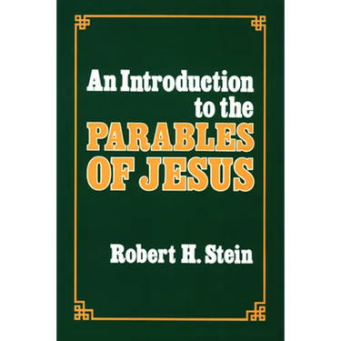 An Introduction to the Parables of Jesus
