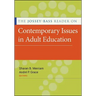 The Jossey-Bass Reader on Contemporary Issues in Adult Education