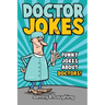 Doctor Jokes: Funny Jokes About Doctors!