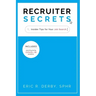 Recruiter Secrets: Insider Tips for Your Job Search