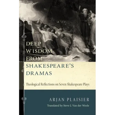 Deep Wisdom from Shakespeare's Dramas