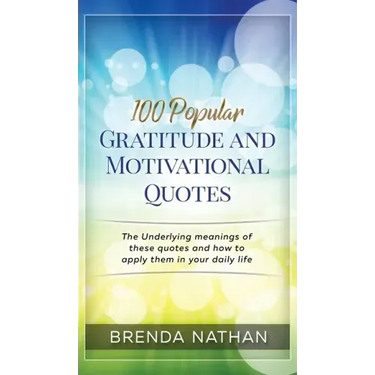 100 Popular Gratitude and Motivational Quotes