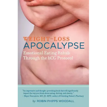 Weight-Loss Apocalypse: Emotional Eating Rehab Through the Hcg Protocol