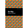 So Big