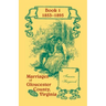 Marriages of Gloucester County, Virginia, Book 1 1853-1895