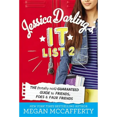 Jessica Darling's It List 2: The (Totally Not) Guaranteed Guide to Friends, Foes & Faux Friends
