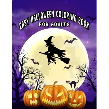Easy Halloween Coloring Books For Adults: Beautiful Feature illustrations, Ghost, Pumpkin, Haunted Houses, Witches and More (8.5" x 11"), 100 Pages, (